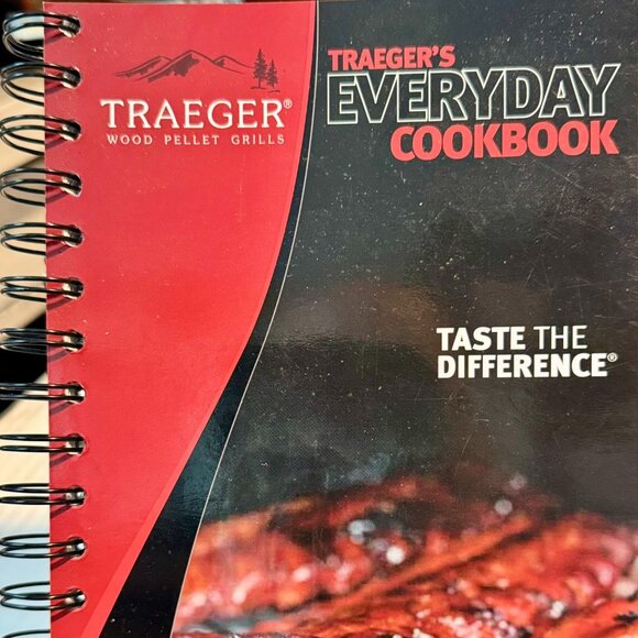 TRAEGER EVERYDAY COOKBOOK Wood Pellet Grills Recipes *TASTE THE DIFFERENCE* - Picture 1 of 16